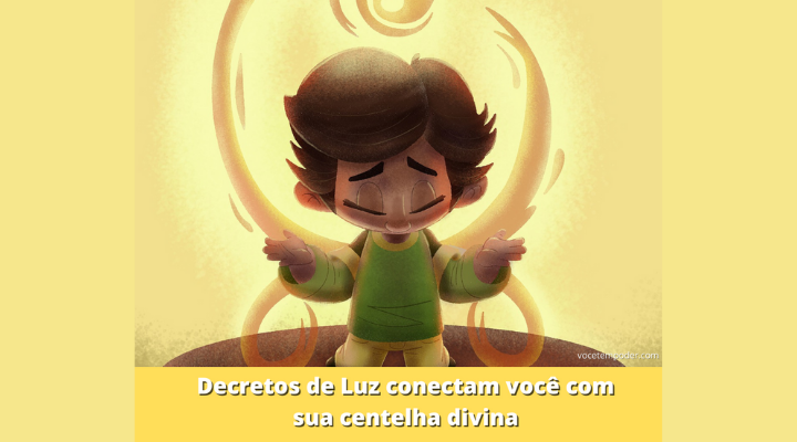 Centelha Divina – 10 decretos de luz para se conectar com o Deus interior