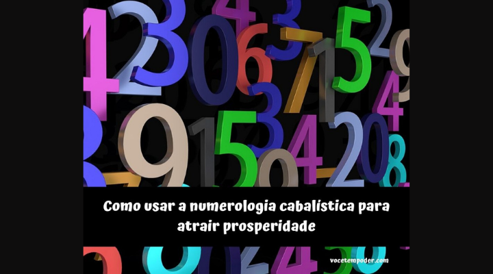 VEJA AQUI!  Como a Numerologia cabalística pode MUDAR sua vida para melhor!